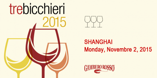 Shanghai Gambero Rosso Tre Bicchieri 2015 by Italian Wine & Food In China